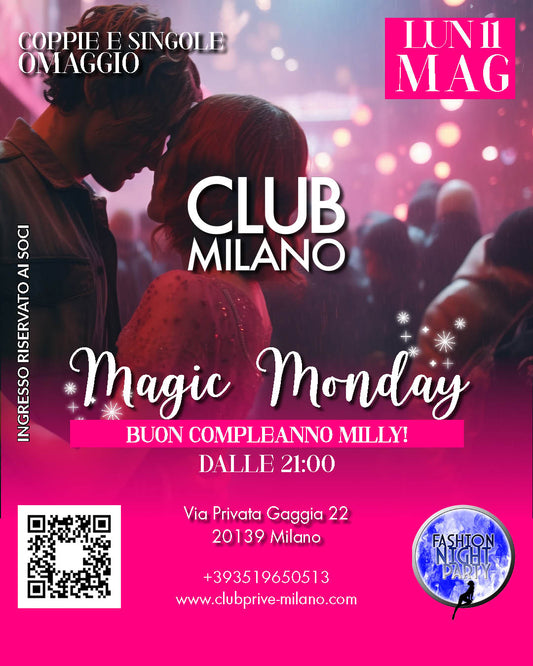 MAGIC MONDAY - LUN 11 MAG