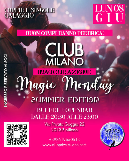 MAGIC MONDAY - LUN 08 GIU