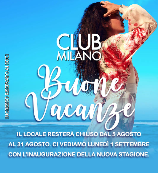 CHIUSURA ESTIVA - CI RIVEDIAMO A SETTEMBRE!