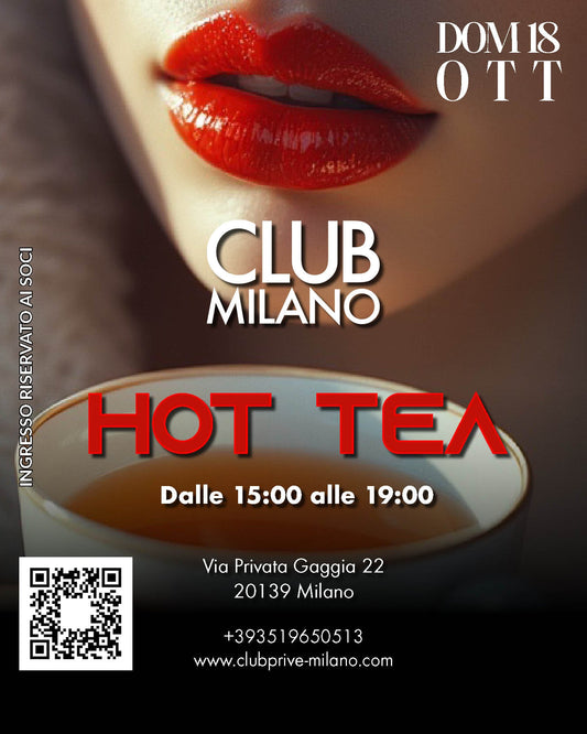 HOT TEA - DOM 18 OTT