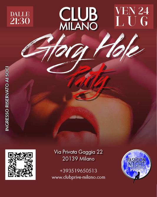 GLORY HOLE - VEN 24 LUG