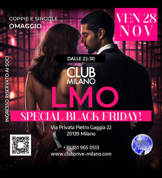 LMO - SPECIAL BLACK FRIDAY - VEN 28 NOV