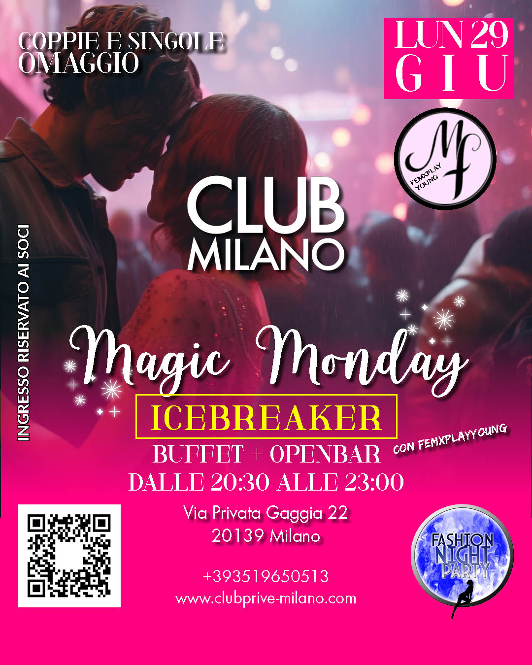 MAGIC MONDAY - ICEBREAKER - LUN 29 GIU